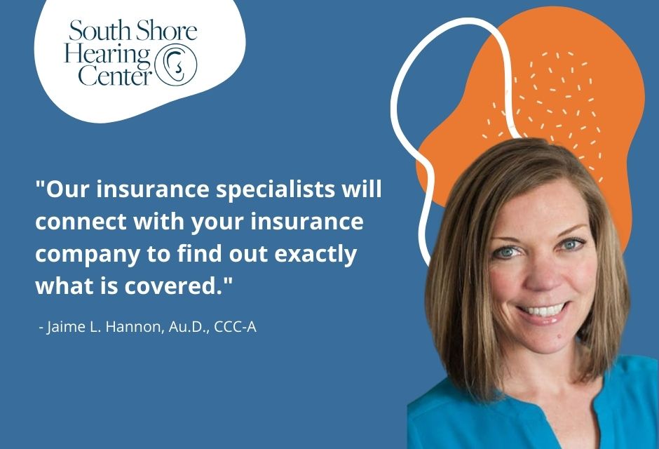 "Our insurance specialists will connect with your insurance company to find out exactly what is covered."